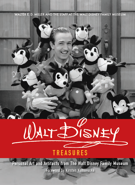 Walt Disney Treasures: Personal Art and Artifacts from The Walt